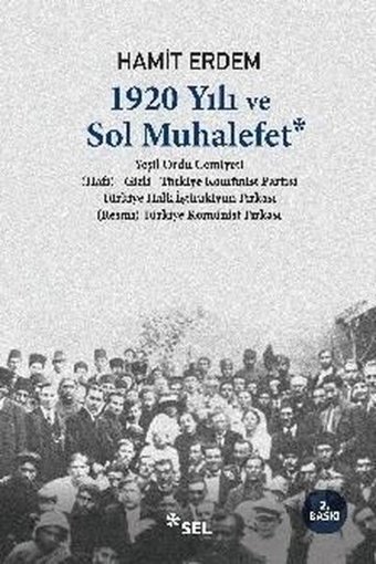 1920 Yılı ve Sol Muhalefet Hamit Erdem Sel Yayıncılık