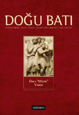 Doğu Batı Düşünce Dergisi Sayı: 62 - Önce Müzik Vardı Kolektif Doğu Batı Dergileri