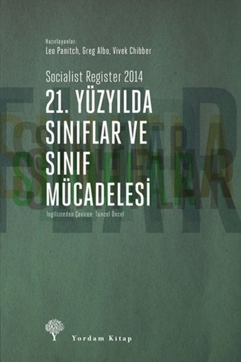 21. Yüzyılda Sınıflar ve Sınıf Mücadelesi Yordam Kitap
