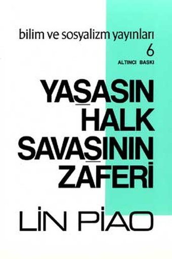Yaşasın Halk Savaşının Zaferi Lin Piao Bilim ve Sosyalizm Yayınları