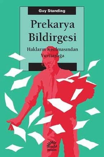 Prekarya Bildirgesi Guy Standing İletişim Yayınları