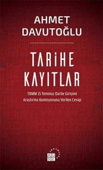 Tarihe Kayıtlar Ahmet Davutoğlu Küre Yayınları