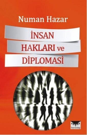 İnsan Hakları ve Diplomasi Numan Hazar Büyülüdağ