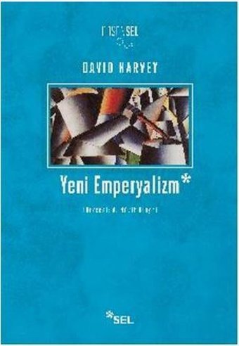 Yeni Emperyalizm David Harvey Sel Yayıncılık