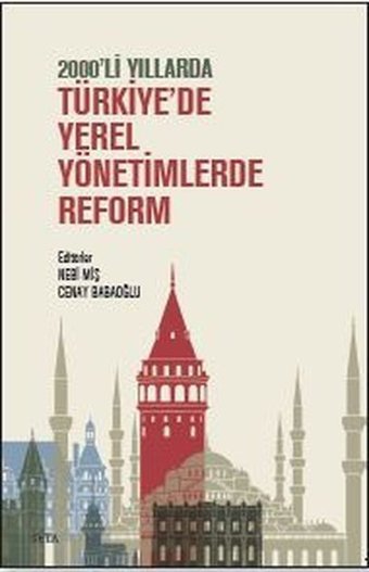 Türkiye'de Yerel Yönetimlerde Reform - 2000'li Yıllarda Seta Yayınları