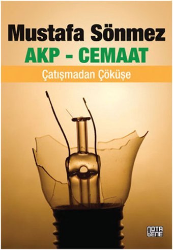 AKP - Cemaat Mustafa Sönmez Nota Bene Yayınları