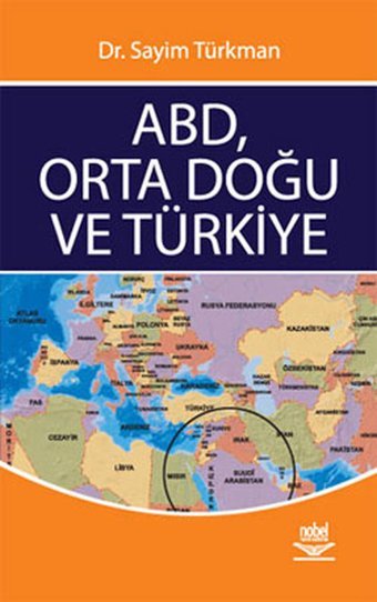 ABD Orta Doğu ve Türkiye Sayim Türkman Nobel Akademik Yayıncılık