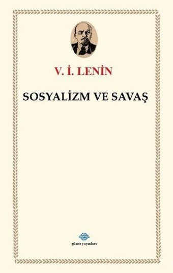 Sosyalizm ve Savaş V. İ. Lenin Günce Yayınları