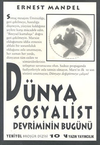 Dünya Sosyalist Devriminin Bugünü Sektarizme Karşı Devrimci Marksizm Ernest Mandel Yazın Yayınları