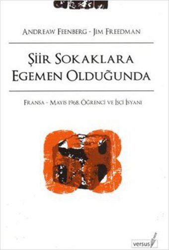 Şiir Sokaklara Egemen Olduğunda Andrew Feenberg Versus