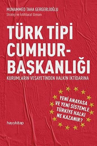 Türk Tipi Cumhurbaşkanlığı Muhammed Taha Gergerlioğlu Hayykitap