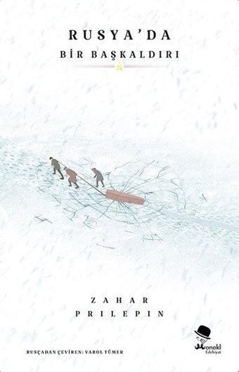Rusya'da Bir Başkaldırı Zahar Prilepin Monokl