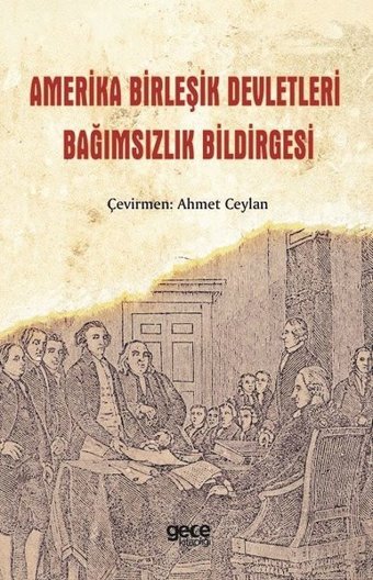 Amerika Birleşik Devletleri Bağımsızlık Bildirgesi Kolektif Gece Kitaplığı