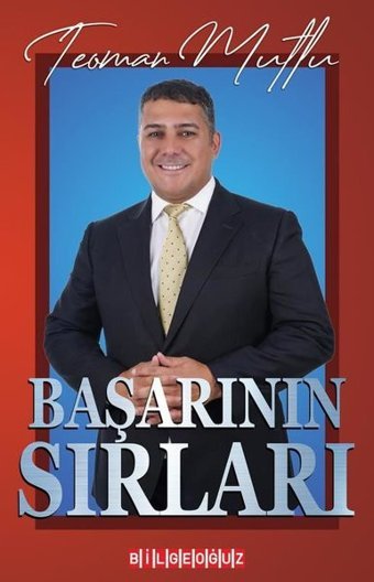 Başarının Sırları Teoman Mutlu Bilgeoğuz Yayınları