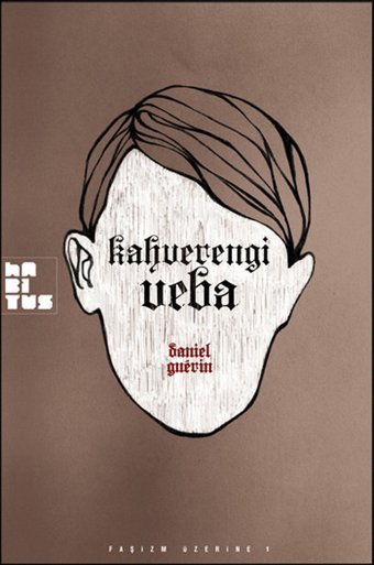 Kahverengi Veba Daniel Guerin Habitus Kitap