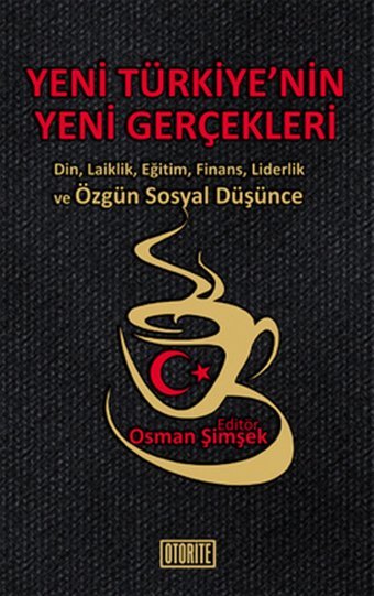 Yeni Türkiye'nin Yeni Gerçekleri Osman Şimşek Otorite