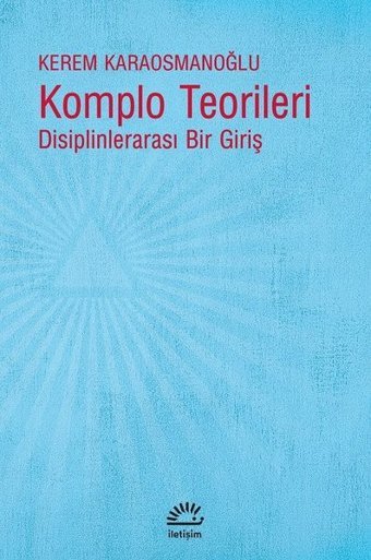 Komplo Teorileri Kerem Karaosmanoğlu İletişim Yayınları