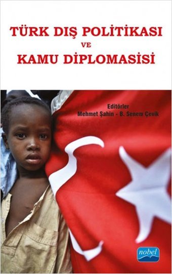 Türk Dış Politikası ve Kamu Diplomasisi Kolektif Nobel Akademik Yayıncılık