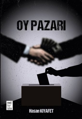 Oy Pazarı Hasan Kıyafet Telos Yayıncılık