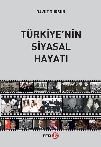 Türkiye'nin Siyasal Hayatı Davut Dursun Beta Yayınları