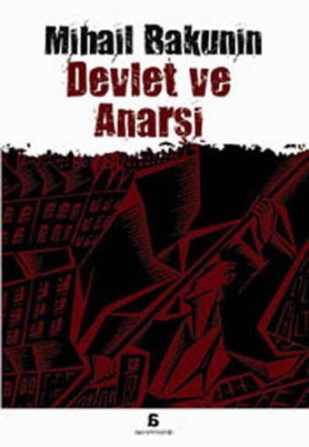 Devlet ve Anarşi Mihail Bakunin Agora Kitaplığı