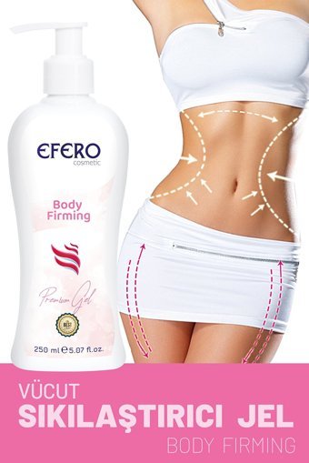 Efero Sıkılaştırıcı Selülit Jeli 250 ml