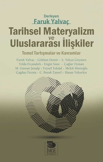 Tarihsel Materyalizm ve Uluslararası İlişkiler İmge Kitabevi