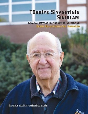 Türkiye Siyasetinin Sınırları Kolektif İstanbul Bilgi Üniv.Yayınları