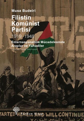 Filistin Komünist Partisi 1919-1948 Musa Budeiri Yordam Kitap