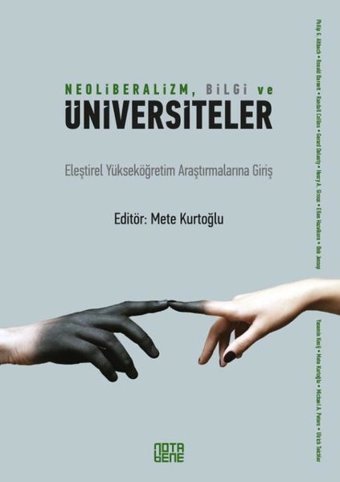 NeoliberalizmBilgi ve Üniversiteler Kolektif Nota Bene Yayınları