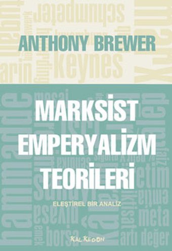 Marksist Emperyalizm Teorileri Anthony Brewer Kalkedon