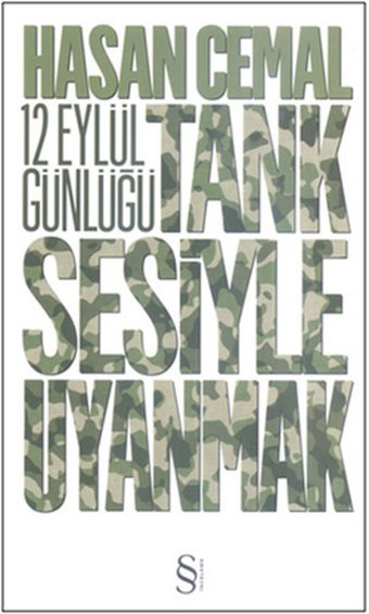 12 Eylül Günlüğü Tank Sesiyle Uyanmak Hasan Cemal Everest Yayınları