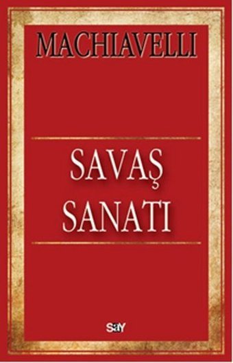 Savaş Sanatı Machıavelli Say Yayınları