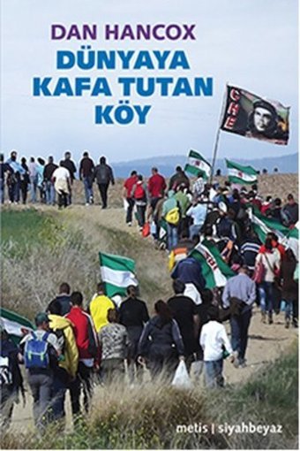 Dünyaya Kafa Tutan Köy Dan Hancox Metis Yayınları