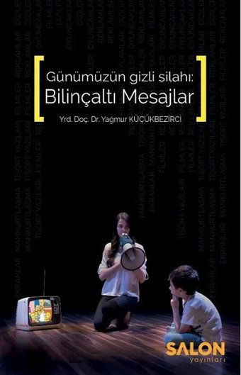 Bilinçaltı Mesajlar Yağmur Küçükbezirci Salon Yayınları