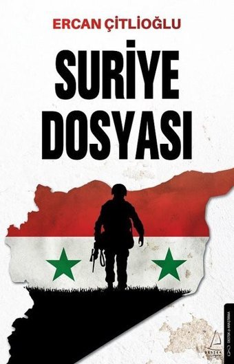 Suriye Dosyası Ercan Çitlioğlu Destek Yayınları