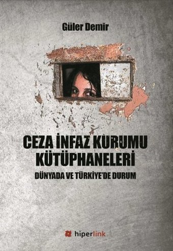 Ceza İnfaz Kurumu Kütüphaneleri Güler Demir Hiperlink