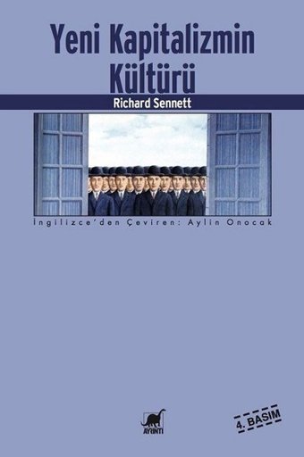 Yeni Kapitalizmin Kültürü Richard Sennett Ayrıntı Yayınları