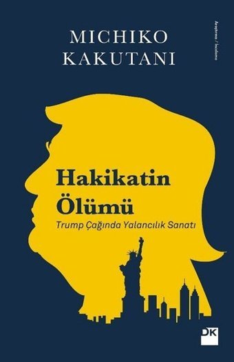 Hakikatin Ölümü Michiko Kakutani Doğan Kitap