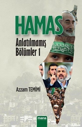 Hamas-Anlatılmamış Bölümler 1 Azzam Temimi Mana Yayınları