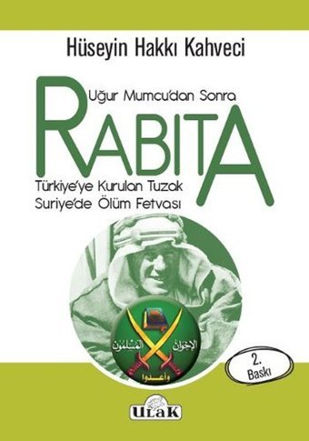 Rabıta Uğur Mumcu'dan Sonra Hüseyin Hakkı Kahveci Ulak Yayıncılık