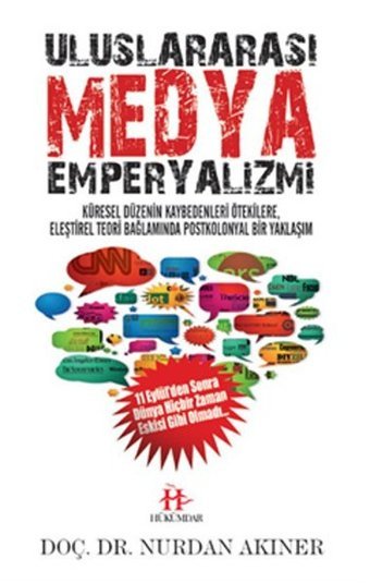 Uluslararası Medya Emperyalizmi Nurdan Akıner Hükümdar