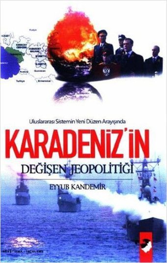 Karadeniz'in Değişen Jeopolitiği Eyyub Kandemir IQ Kültür Sanat Yayıncılık