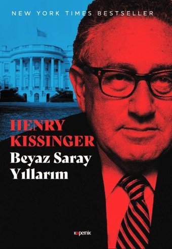 Beyaz Saray Yıllarım Seti - 3 Kitap Takım Henry Kissinger Kopernik Kitap