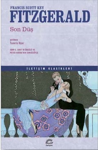 Son Düş - İletişim Klasikleri F. Scott Fitzgerald İletişim Yayınları