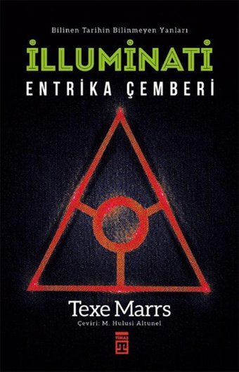 İlluminati-Entrika Çemberi Texe Marrs Timaş Yayınları
