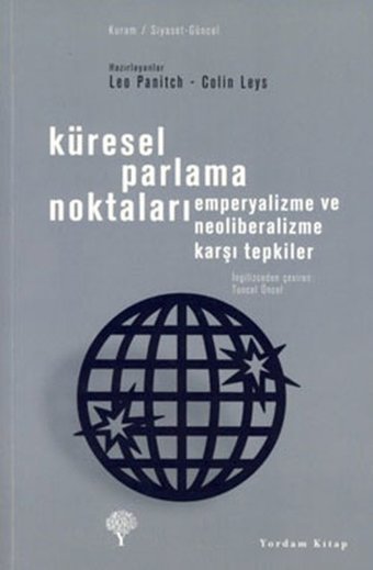 Küresel Parlama Noktaları Colin Leys, Leo Panitch Yordam Kitap