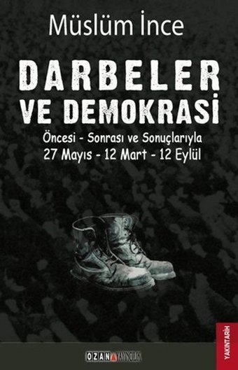 Darbeler ve Demokrasi Müslüm İnce Ozan Yayıncılık