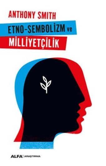Etno-Sembolizm Milliyetçilik Anthony Smith Alfa Yayıncılık