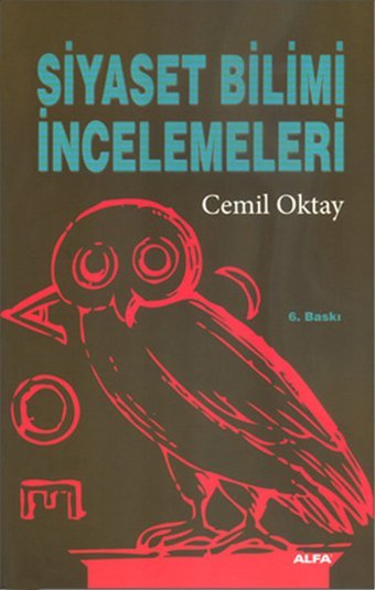 Siyaset Bilimi İncelemeleri Cemil Oktay Alfa Yayıncılık